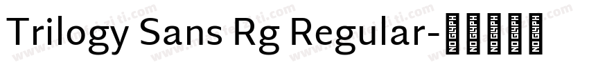 Trilogy Sans Rg Regular字体转换